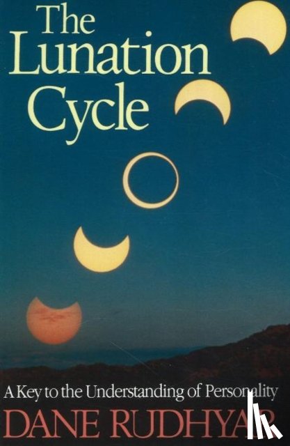 Rudhyar, Dane - Lunation Cycle