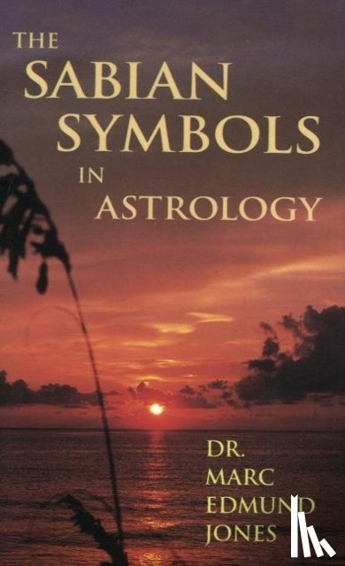 Jones, Dr Marc Edmund - Sabian Symbols in Astrology