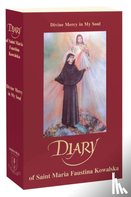 Kowalska, Faustina - Diary of Saint Maria Faustina Kowalska