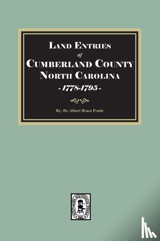 Pruitt, Albert Bruce - Land Entries of Cumberland County, North Carolina, 1778-1795