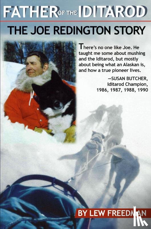 Freedman, Lew - Father of the Iditarod