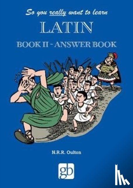  - So You Really Want To Learn Latin Book 2 - Answer Book