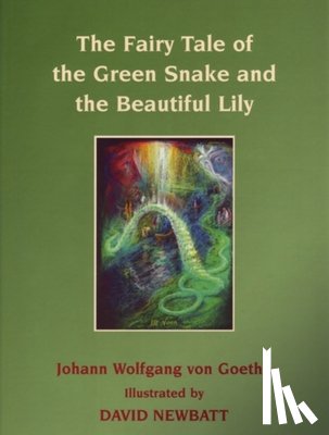 Von Goethe, Johann Wolfgang - FAIRY TALE OF THE GREEN SNAKE
