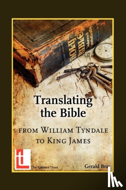 Bray, Gerald - Translating the Bible