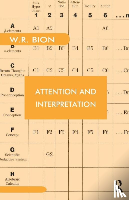 Bion, Wilfred R. - Attention and Interpretation