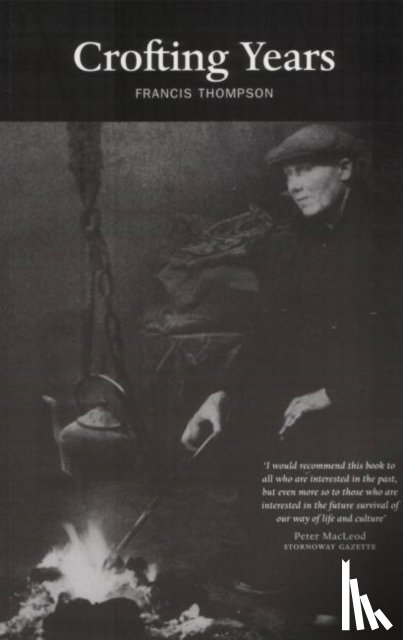 Thompson, Francis - Crofting Years