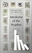 al-Jawziyya, Ibn Qayyim - Medicine of the Prophet