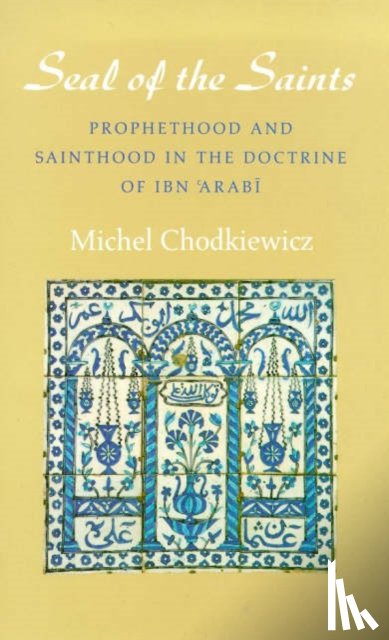 Chodkiewicz, Michel - The Seal of the Saints