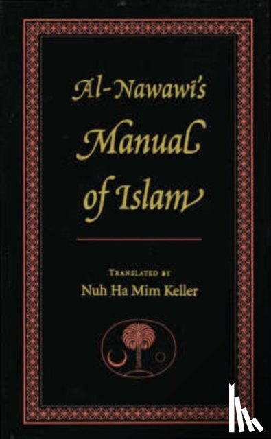 al-Nawawi, Yahya b. Sharaf - Al-Nawawi's Manual of Islam