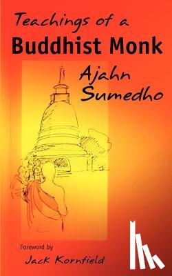 Sumedho, Ajahn - Teachings of a Buddhist Monk