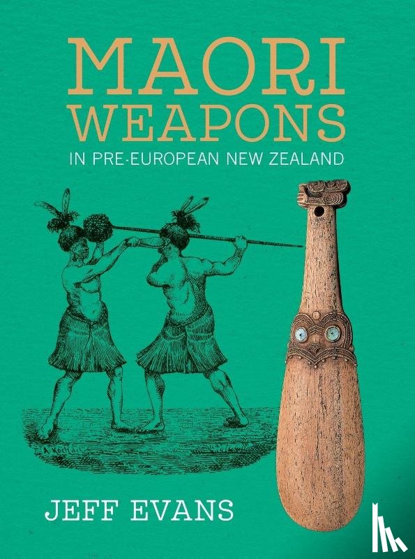 Jeff Evans - Maori Weapons