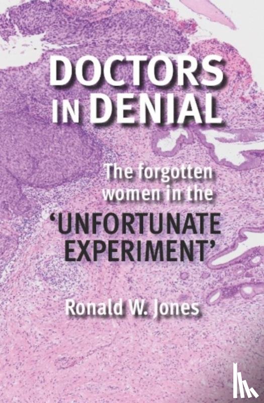 Jones, Ronald W - Doctors in Denial