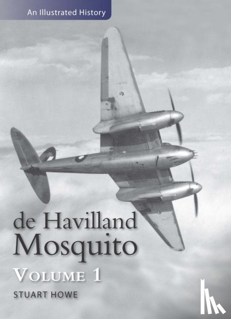 Howe, Stuart (Author) - De Havilland Mosquito