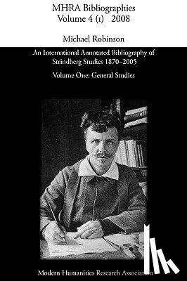 Robinson, Michael - An International Annotated Bibliography of Strindberg Studies 1870-2005