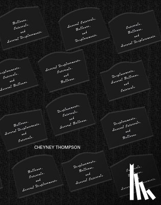 Thompson, Cheyney - Cheyney Thompson: Several Bellonas; Intervals and Displacements
