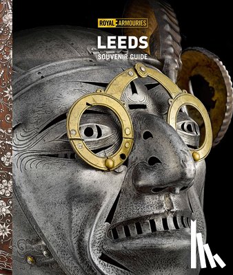 Royal Armouries - Royal Armouries Guidebook