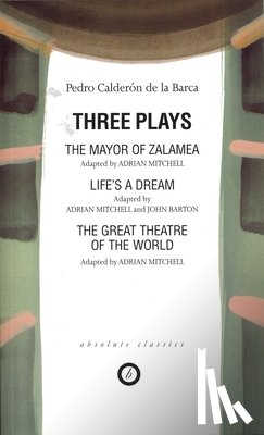 Barca, Pedro Calderon de la - Calderon: Three Plays