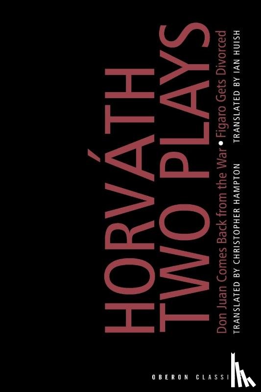 Horvath, OEdoen von - von Horvath: Two Plays