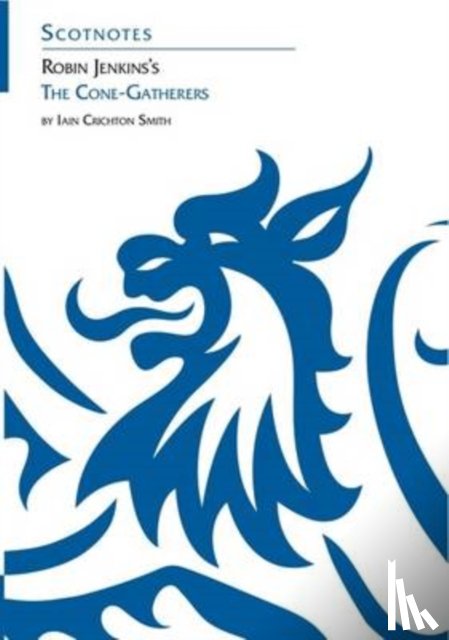 Smith, Iain Crichton - Robin Jenkins's The Cone-Gatherers