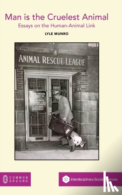 Munro, Lyle - Man is the Cruelest Animal