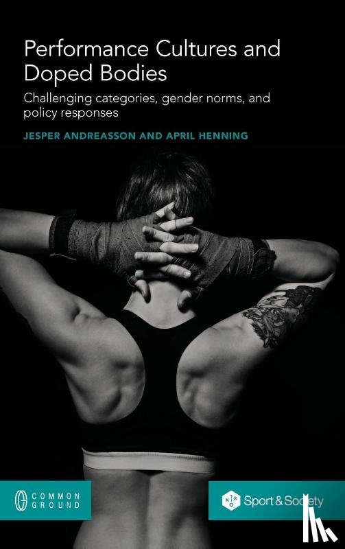 Andreasson, Jesper, Henning, April - Performance Cultures and Doped Bodies