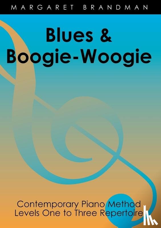 Brandman, Margaret - Blues and Boogie-Woogie