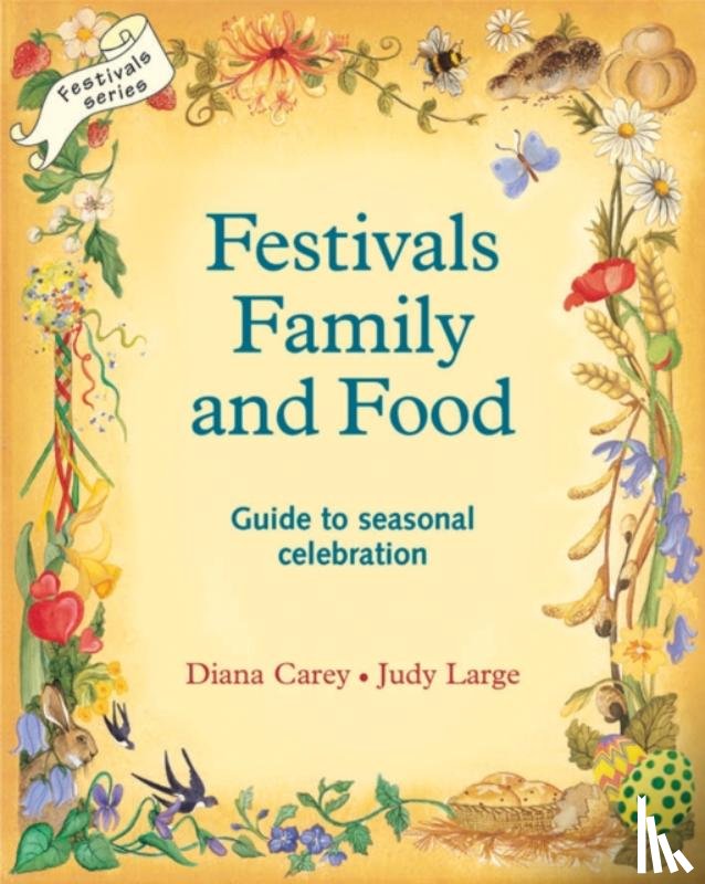 Carey, Diana, Large, Judy - Festivals, Family and Food