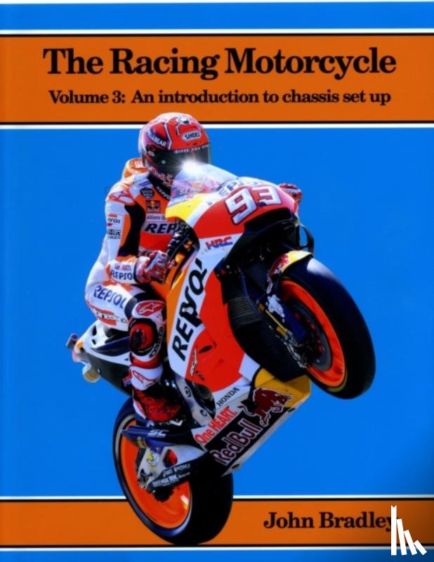 Bradley, John - The Racing Motorcycle