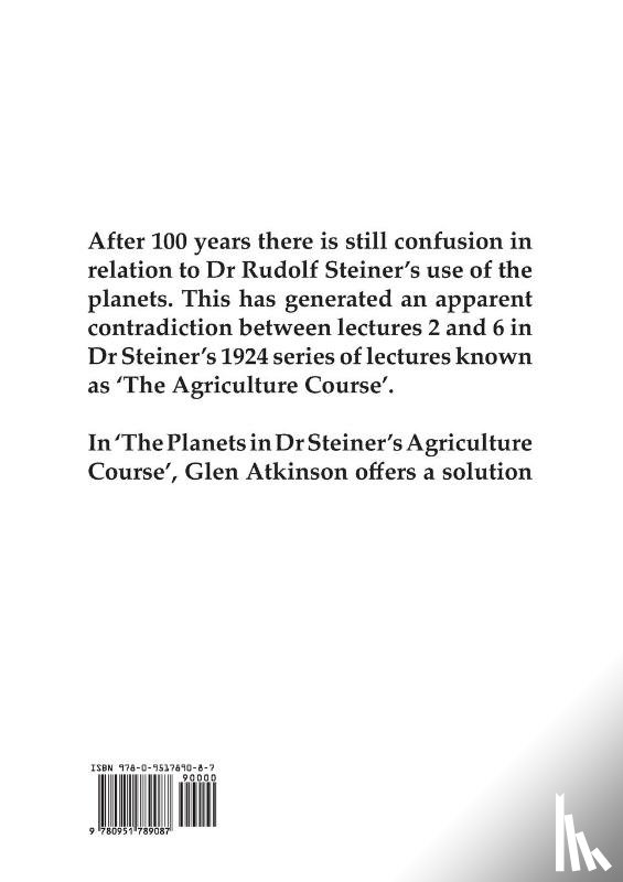 Atkinson, Glen - The Planets in Dr Steiner's Agriculture Course
