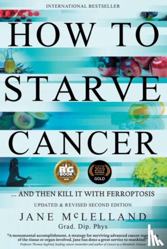 McLelland, Jane - How to Starve Cancer