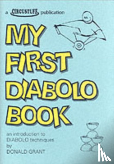 Grant, Donald - My First Diabolo Book
