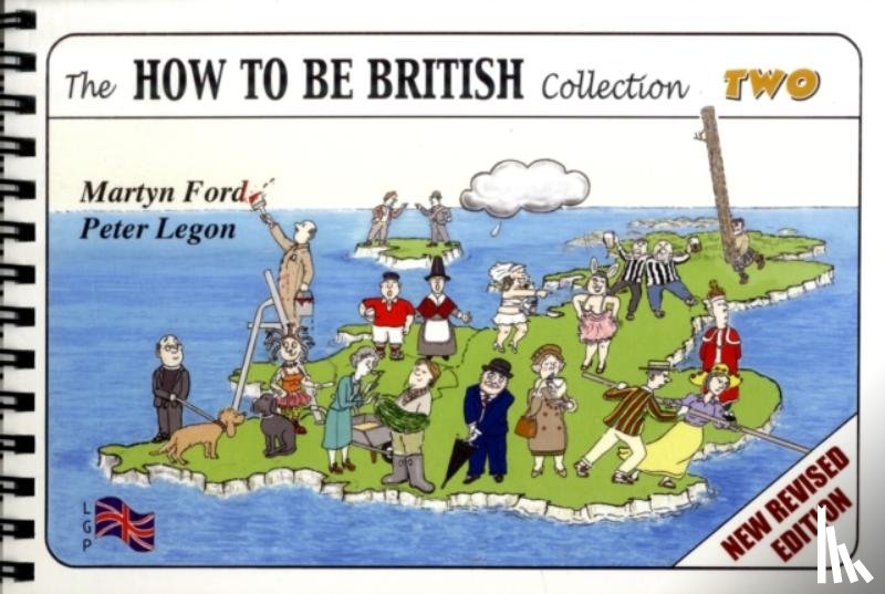 Ford, Martyn Alexander, Legon, Peter Christopher - The How to be British Collection Two