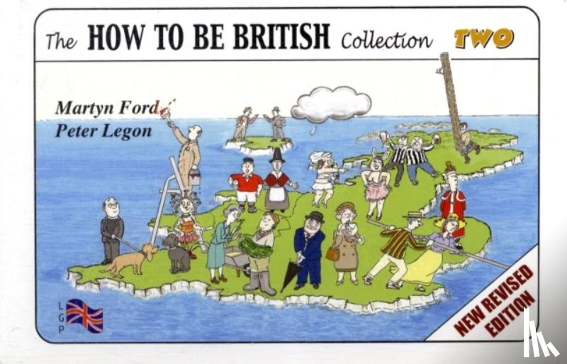 Ford, Martyn Alexander, Legon, Peter Christopher - The How to be British Collection Two