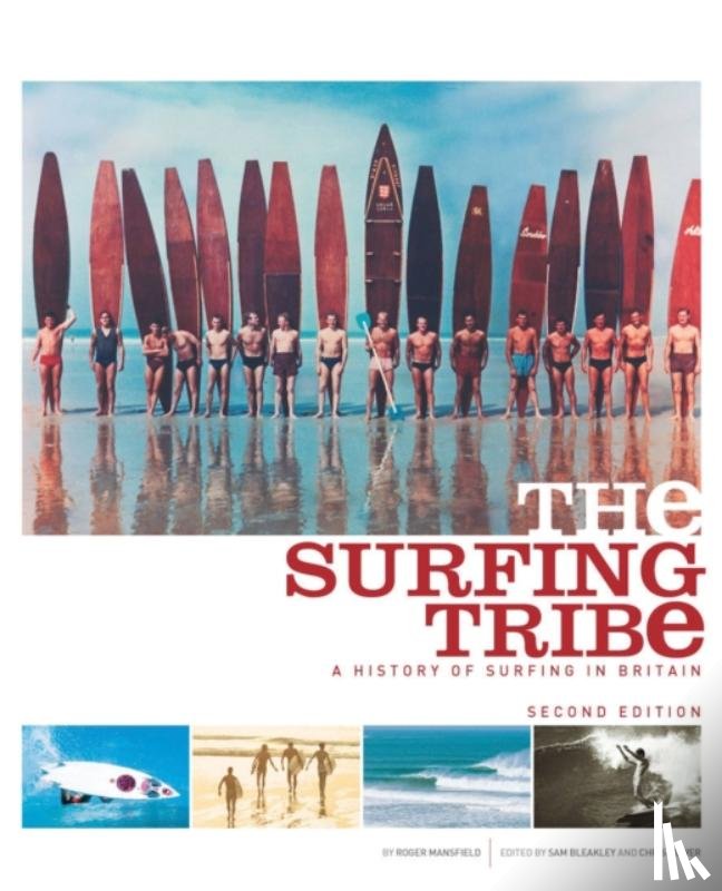 Mansfield, Roger - The Surfing Tribe