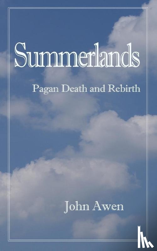 Awen, John - Summerlands