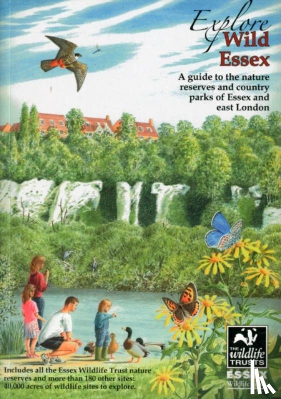 Gunton, Tony - Explore Wild Essex