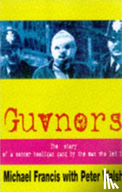 Francis, Michael, Walsh, Peter - Guvnors