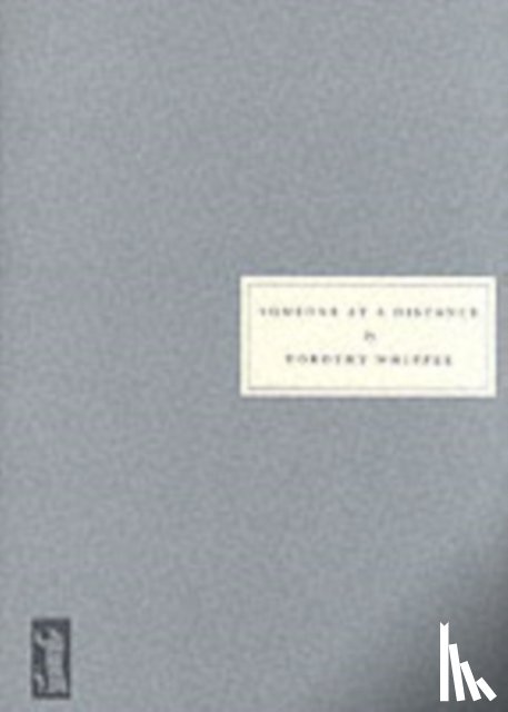 Whipple, Dorothy, Bawden, Nina - Someone at a Distance