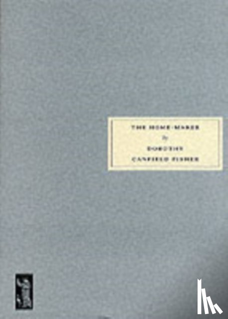 Fisher, Dorothy Canfield, Knox, Karen - The Home-Maker