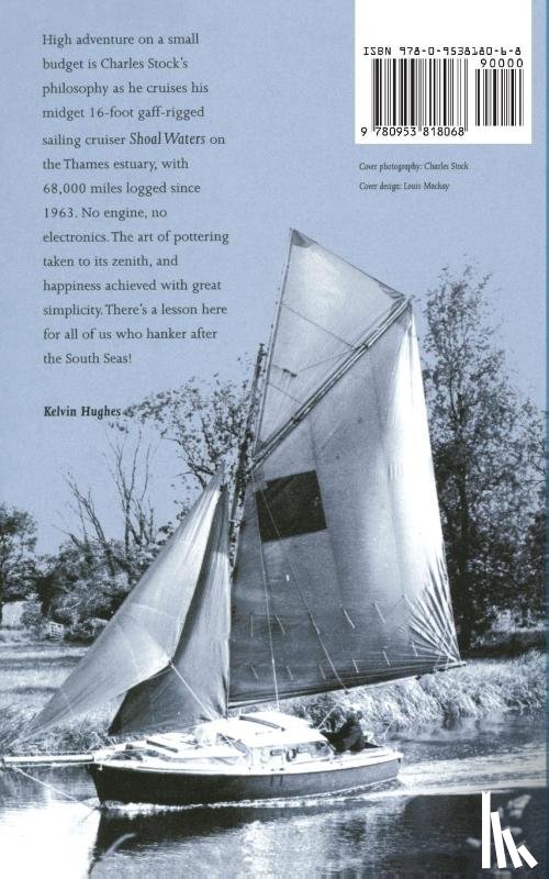 Stock, A.C. - Sailing Just for Fun: High Adventure on a Small Budget