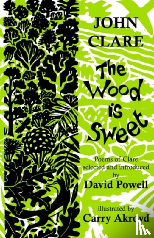Clare, John - The Wood is Sweet