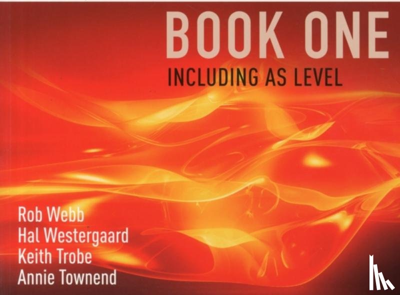 Webb, Rob, Westergaard, Hal, Trobe, Keith, Townend, Annie - AQA A Level Sociology Book One Including AS Level