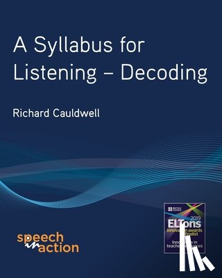 Cauldwell, Richard T. - A Syllabus for Listening: Decoding