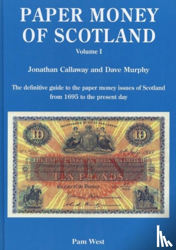 CALLAWAY, JONATHAN - Paper Money of Scotland