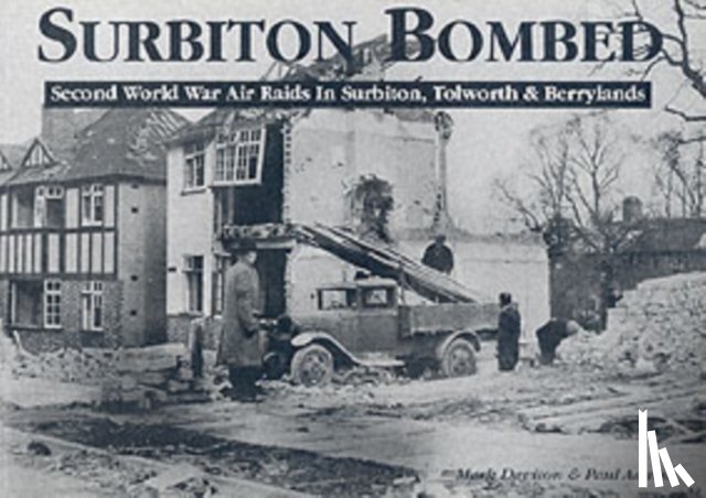 Davison, Mark, Adams, Paul - Surbiton Bombed