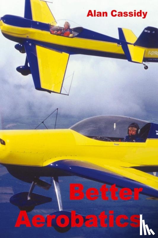 Cassidy, Alan - Better Aerobatics