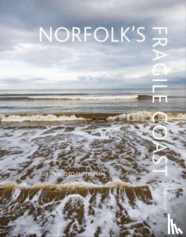 Davies, Claire - Norfolk's Fragile Coast