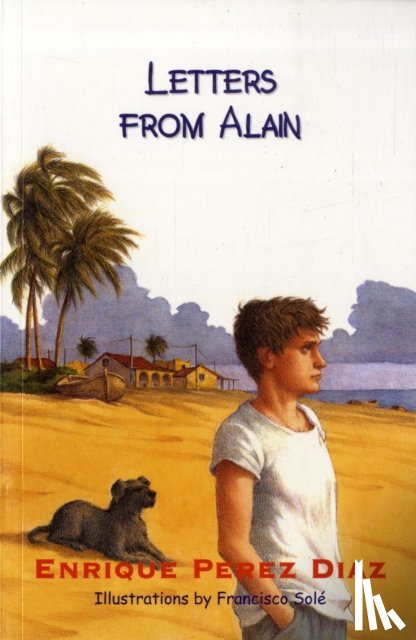 Perez Diaz, Enrique - Letters From Alain
