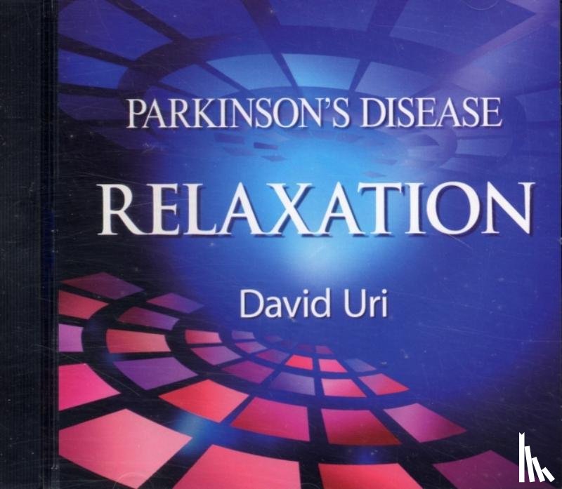 Uri, David - Parkinson's Disease, Relaxation