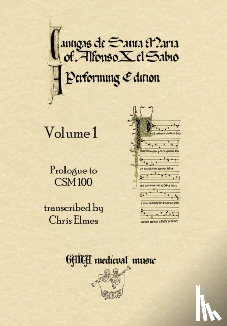  - Cantigas De Santa Maria Of Alfonso X, El Sabio, A Performing Edition